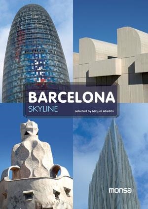 BARCELONA SKYLINE | 9788415223214 | ABELLÁN, MIQUEL | Llibreria La Gralla | Llibreria online de Granollers