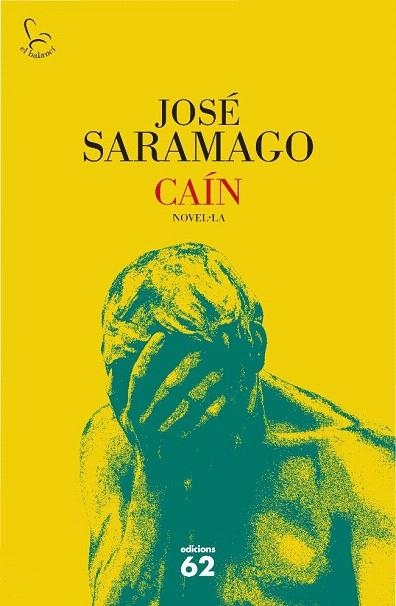 CAIN (CATALA) | 9788429763584 | SARAMAGO, JOSE | Llibreria La Gralla | Llibreria online de Granollers