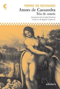 AMORS DE CASSANDRA. TRIA DE SONETS | 9788492405671 | RONSARD, PIERRE DE | Llibreria La Gralla | Librería online de Granollers