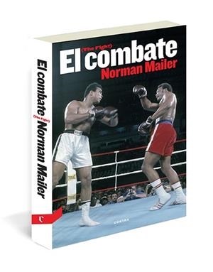 COMBATE, EL | 9788494093845 | MAILER, NORMAN | Llibreria La Gralla | Librería online de Granollers