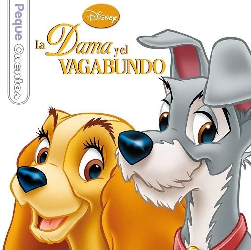 DAMA Y EL VAGABUNDO, LA. PEQUECUENTOS | 9788499514475 | DISNEY | Llibreria La Gralla | Librería online de Granollers