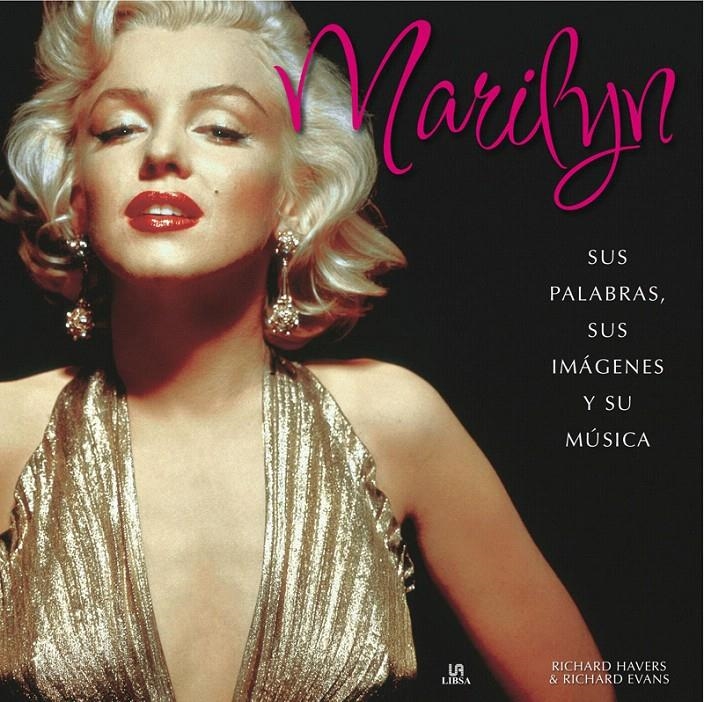 MARILYN. SUS PALABRAS SUS IMAGENES Y SU MUSICA | 9788466221900 | HAVER, RICHARD / EVANS, RICHARD | Llibreria La Gralla | Librería online de Granollers