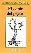 CANTO DEL PAJARO, EL | 9788429306385 | DE MELLO, ANTHONY | Llibreria La Gralla | Librería online de Granollers