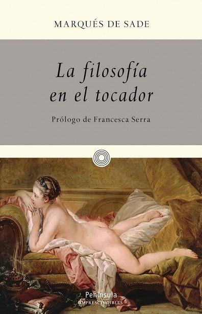 FILOSOFÍA EN EL TOCADOR, LA | 9788499422497 | SADE, MARQUES DE | Llibreria La Gralla | Llibreria online de Granollers
