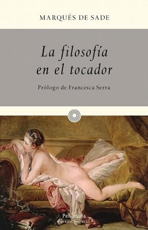 FILOSOFÍA EN EL TOCADOR, LA | 9788499422497 | SADE, MARQUES DE | Llibreria La Gralla | Librería online de Granollers