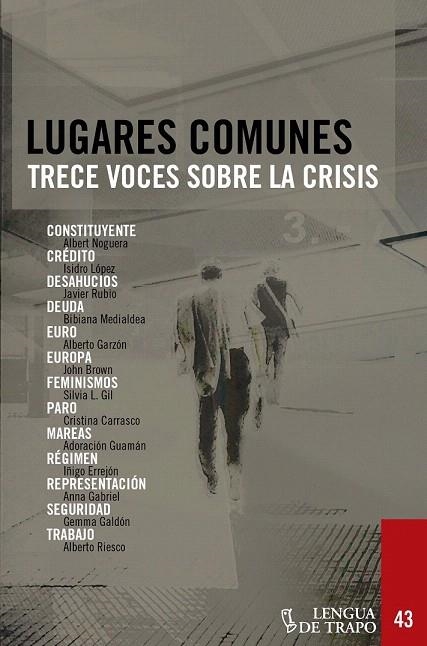 LUGARES COMUNES. TRECE VOCES SOBRE LA CRISIS | 9788483811924 | AA.VV. | Llibreria La Gralla | Librería online de Granollers