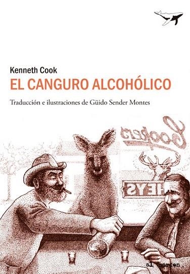 CANGURO ALCOHÓLICO, EL | 9788494062742 | COOK, KENNETH | Llibreria La Gralla | Llibreria online de Granollers