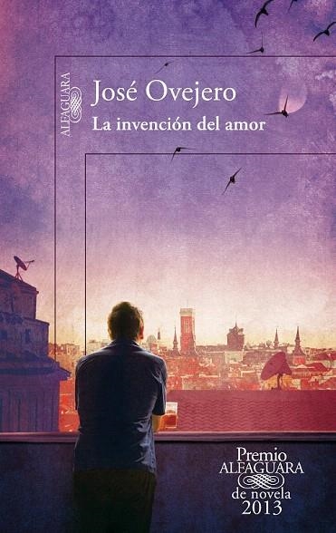 INVENCIÓN DEL AMOR, LA | 9788420414690 | OVEJERO, JOSÉ | Llibreria La Gralla | Librería online de Granollers