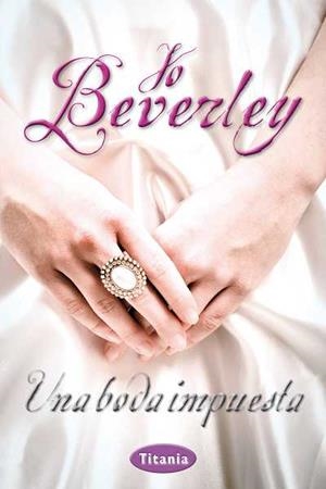 BODA IMPUESTA, UNA | 9788492916474 | BEVERLEY, JO | Llibreria La Gralla | Librería online de Granollers
