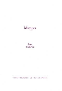 MARQUES | 9788492574957 | SERRA, JEAN | Llibreria La Gralla | Llibreria online de Granollers