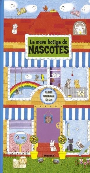 MEVA BOTIGA DE MASCOTES, LA | 9788467706673 | SUSAETA, EQUIPO | Llibreria La Gralla | Llibreria online de Granollers