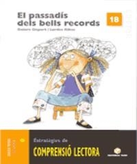 PASSADIS DELS BELLS RECORDS, EL. COMPRENSIO LECTORA 18 | 9788430709199 | Llibreria La Gralla | Llibreria online de Granollers