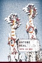 SOTA LA NEU (NOTES DE COLOR, 28) | 9788497916530 | REAL, ANTONI | Llibreria La Gralla | Llibreria online de Granollers