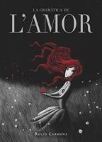 GRAMÀTICA DE L'AMOR, LA | 9788424636821 | CARMONA, ROCÍO | Llibreria La Gralla | Librería online de Granollers