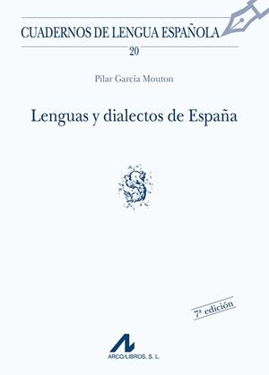 LENGUAS Y DIALECTOS DE ESPAÑA | 9788476351642 | GARCIA MOUTON,PILAR | Llibreria La Gralla | Llibreria online de Granollers