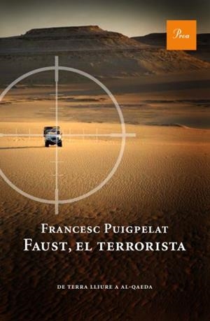 FAUST EL TERRORISTA (A TOT VENT) | 9788475882055 | PUIGPELAT, FRANCESC | Llibreria La Gralla | Librería online de Granollers