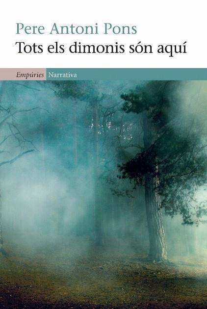 TOTS ELS DIMONIS SÓN AQUÍ | 9788497876919 | PONS, PERE ANTONI | Llibreria La Gralla | Librería online de Granollers