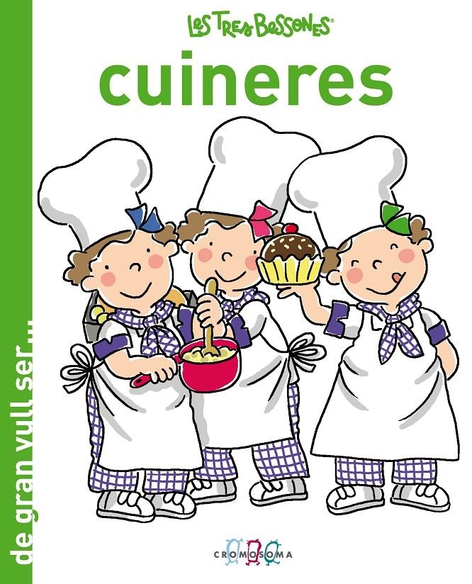TRES BESSONES CUINERES, LES (DE GRAN VULL SER) | 9788415187073 | CAPDEVILA, ROSER | Llibreria La Gralla | Llibreria online de Granollers