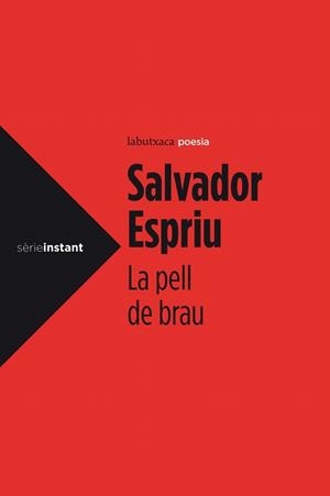PELL DE BRAU, LA (INSTANT) | 9788499306971 | ESPRIU, SALVADOR | Llibreria La Gralla | Llibreria online de Granollers