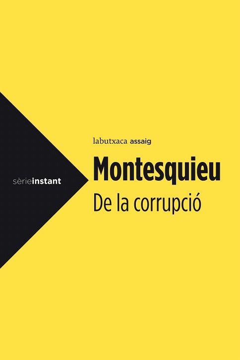 DE LA CORRUPCIÓ (INSTANT) | 9788499306988 | MONTESQUIEU | Llibreria La Gralla | Llibreria online de Granollers