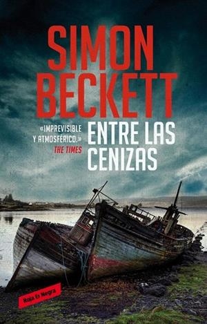 ENTRE LAS CENIZAS | 9788439727422 | BECKETT, SIMON | Llibreria La Gralla | Librería online de Granollers