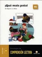 QUE MALA PATA C. COMPRENSION LECTORA 11 | 9788430708826 | GISPERT SALA, DOLORS / RIBAS GARRIGA, LOURDES | Llibreria La Gralla | Librería online de Granollers
