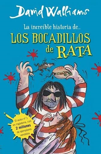 INCREÍBLE HISTORIA DE... LOS BOCADILLOS DE RATA, LA | 9788490430323 | WALLIAMS, DAVID | Llibreria La Gralla | Llibreria online de Granollers