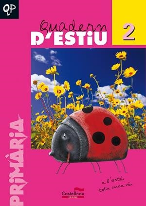 Q. D'ESTIU 2 PRIMARIA | 9788482875767 | HERMES EDITORA GENERAL, S.A.U | Llibreria La Gralla | Librería online de Granollers
