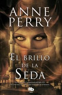 BRILLO DE LA SEDA, EL (B DE BOLSILLO) | 9788498727647 | PERRY, ANNE | Llibreria La Gralla | Llibreria online de Granollers