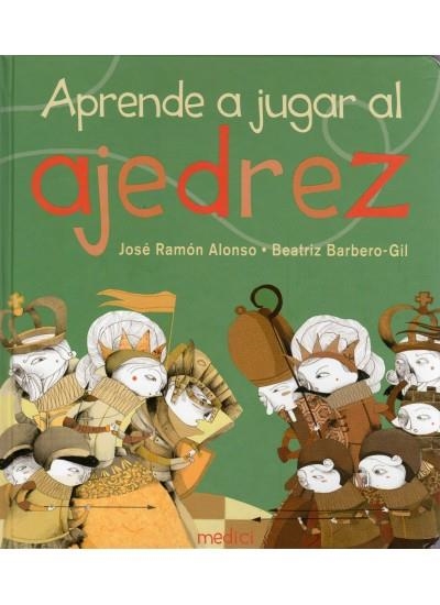 APRENDE A JUGAR AL AJEDREZ | 9788497991124 | ALONSO, JOSÉ RAMÓN; BARBERO GIL, BAEATRIZ | Llibreria La Gralla | Librería online de Granollers