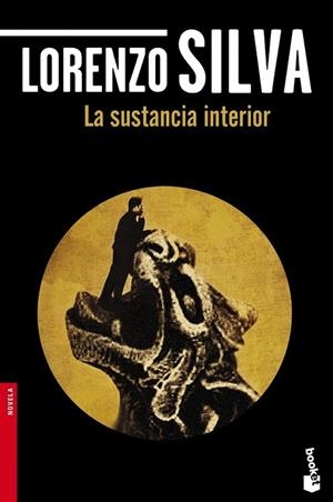SUSTANCIA INTERIOR, LA (BOOKET NOVELA 2140) | 9788423346851 | SILVA, LORENZO | Llibreria La Gralla | Llibreria online de Granollers