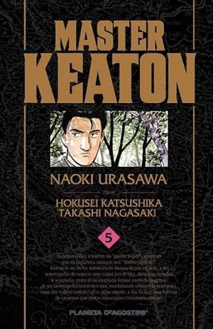 MASTER KEATON 5 | 9788415821694 | URASAWA, NAOKI  | Llibreria La Gralla | Llibreria online de Granollers