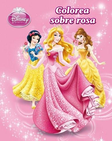 DISNEY PRINCESAS. COLOREA SOBRE ROSA | 9788499514277 | DISNEY | Llibreria La Gralla | Librería online de Granollers