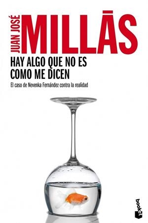 HAY ALGO QUE NO ES COMO ME DICEN (BOOKET DIVERSOS 9107) | 9788432220500 | MILLÁS GARCIA, JUAN JOSÉ  | Llibreria La Gralla | Llibreria online de Granollers