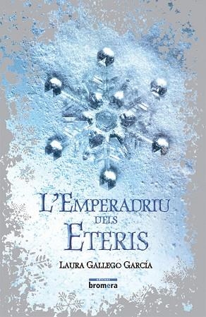 EMPERADRIU DELS ETERIS, L' | 9788498242485 | GALLEGO, LAURA | Llibreria La Gralla | Llibreria online de Granollers