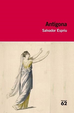 ANTÍGONA (INCLOU RECURS DIGITAL) | 9788415192893 | ESPRIU, SALVADOR | Llibreria La Gralla | Llibreria online de Granollers