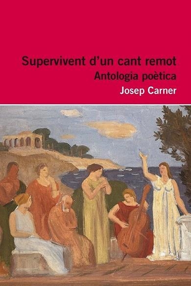SUPERVIVENT D'UN CANT REMOT (INCLOU RECURS DIGITAL) | 9788415192916 | CARNER, JOSEP | Llibreria La Gralla | Llibreria online de Granollers