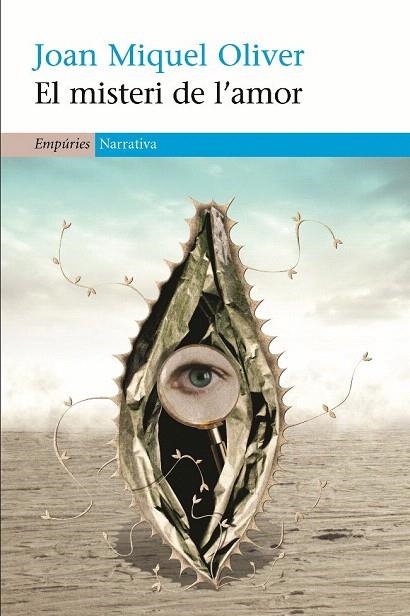 MISTERI DE L'AMOR, EL (NARRATIVA, 321) | 9788497872942 | OLIVER, JOAN MIQUEL | Llibreria La Gralla | Llibreria online de Granollers