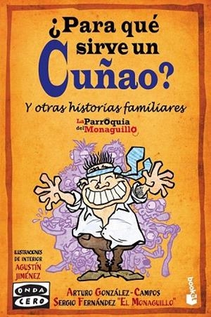 PARA QUÉ SIRVE UN CUÑAO? (BOOKET 9105) | 9788467034844 | GONZÁLEZ, ARTURO / CAMPUS / FERNÁNDEZ, SERGIO | Llibreria La Gralla | Llibreria online de Granollers