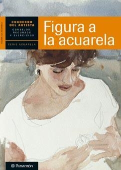 FIGURA A LA ACUARELA | 9788434236264 | AA.VV. | Llibreria La Gralla | Llibreria online de Granollers