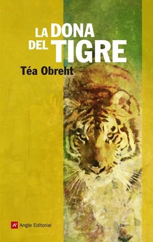 DONA DEL TIGRE, LA | 9788415002680 | OBREHT, TÉA | Llibreria La Gralla | Librería online de Granollers