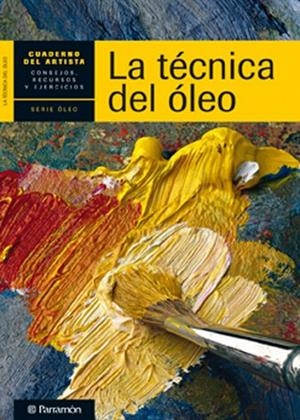 TECNICA DEL OLEO, LA (CUADERNO DEL ARTISTA) | 9788434236271 | AAVV | Llibreria La Gralla | Librería online de Granollers