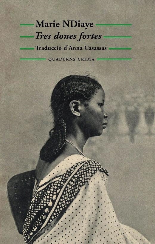 TRES DONES FORTES | 9788477274773 | NDIAYE, MARIE | Llibreria La Gralla | Librería online de Granollers