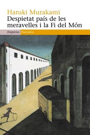 DESPIETAT PAIS DE LES MERAVELLES I LA FI DEL MON | 9788497874465 | MURAKAMI, HARUKI | Llibreria La Gralla | Librería online de Granollers