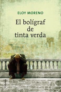 BOLÍGRAF DE TINTA VERDA, EL | 9788466414180 | MORENO, ELOY | Llibreria La Gralla | Llibreria online de Granollers