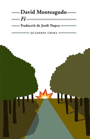 FI (QUADERNS CREMA) | 9788477274797 | MONTEAGUDO, DAVID | Llibreria La Gralla | Librería online de Granollers
