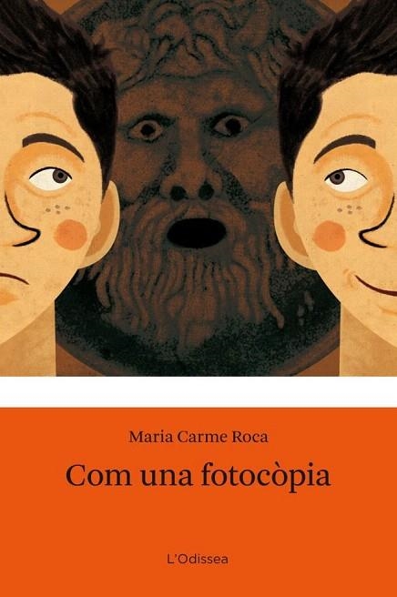 COM UNA FOTOCÒPIA (L'ODISSEA, 37) | 9788499326009 | ROCA, MARIA CARME | Llibreria La Gralla | Llibreria online de Granollers