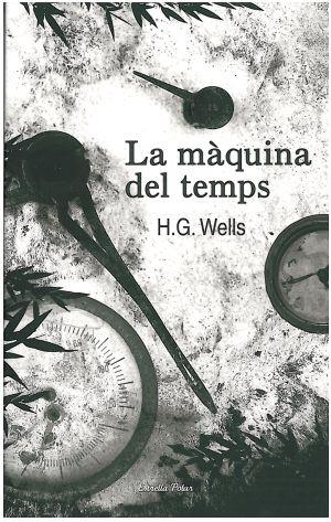 MAQUINA DEL TEMPS, LA (LA VIA LACTIA) | 9788492790838 | WELLS, H.G. | Llibreria La Gralla | Librería online de Granollers