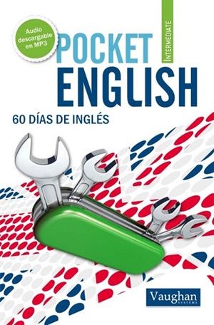 POCKET ENGLISH INTERMEDIATE LIBRO + AUDIO DESCARGABLE MP3. 60 DÍAS DE INGLÉS | 9788492879311 | Llibreria La Gralla | Llibreria online de Granollers