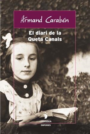 DIARI DE LA QUETA CANALS (L'ODISSEA,141) | 9788497871709 | CARABEN, ARMAND | Llibreria La Gralla | Librería online de Granollers